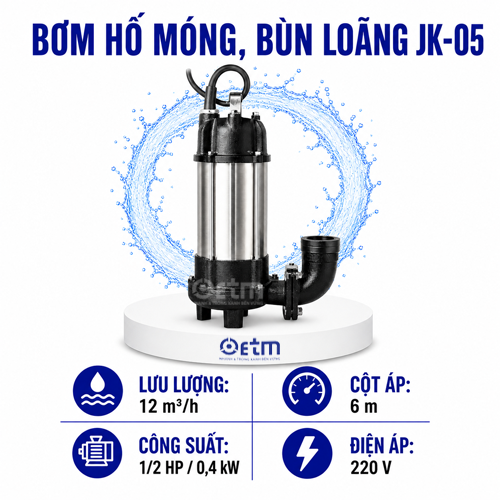 BƠM HỐ MÓNG, BÙN LOÃNG JK-05